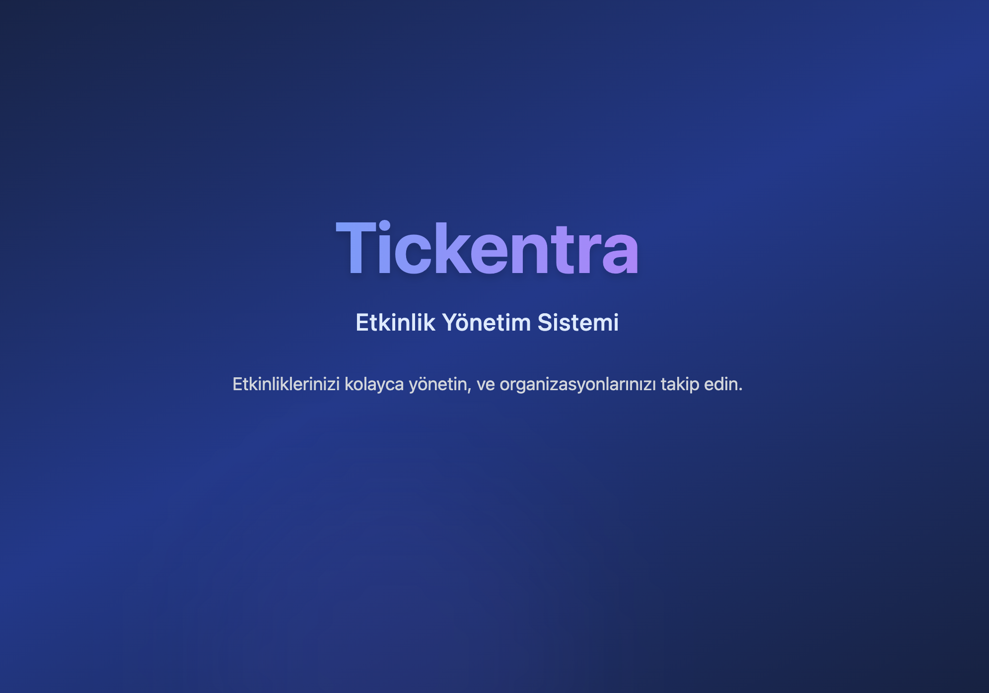 Tickentra - Etkinlik salonları için akıllı bilet sistemi. Biletleri satın, koltukları yönetin ve QR kod ile hızlı giriş kontrolü yapın.